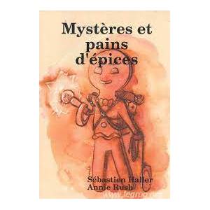 MYSTERES ET PAINS D'EPICES