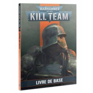 KILL TEAM LIVRE DE BASE FR