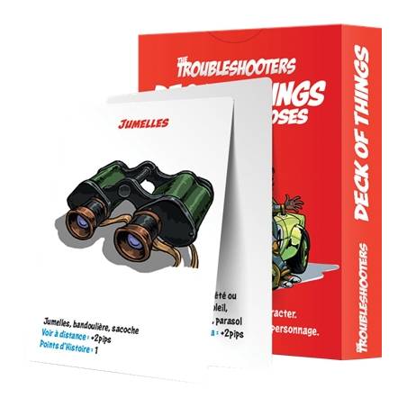 TROUBLESHOOTER DECK DE CHOSES AUTRES Deck de choses : gardez un œil...