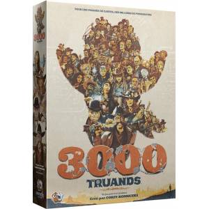 3000 TRUANDSEXPERT 3000 Truands est un jeu de bluff et d’engine-bui...