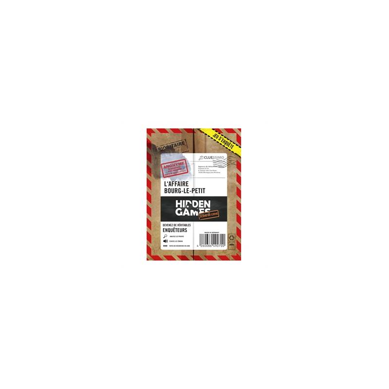 JEUX D'ENIGME HIDDEN GAMES - L'AFFAIRE BOURG-LE-PETIT JEUX D'ENIGME HIDDEN GAMES - L'AFFAIRE BOURG-LE-PETIT
