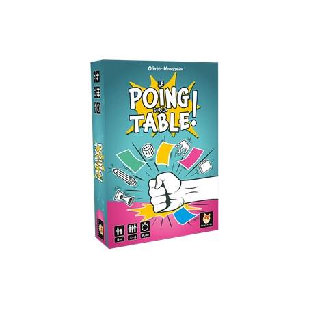 LE POING SUR LA TABLE !JEUX D'AMBIANCE Dans LE POING SUR LA TABLE, ...