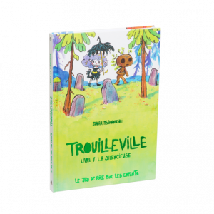 TROUILLEVILLE TOME 1AUTRES TROUILLEVILLE TOME 1 LA SILENCIEUSE