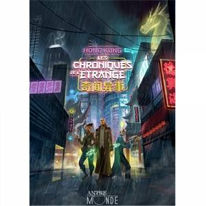 LES CHRONIQUES ETRANGE HONG KONG AUTRES Hong Kong – Les Chroniques ...