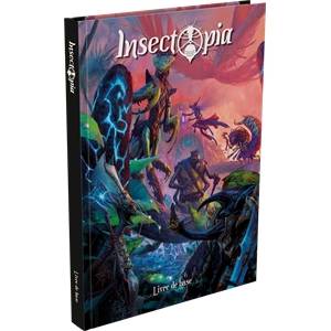 INSECTOPIA : LA CONQUETE V2HEROIC FANTASY Insectopia vous met dans ...