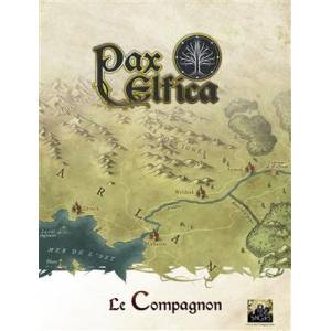 PAX ELFICA - LE COMPAGNON HEROIC FANTASY REEDITION DU RECUEIL DU MA...