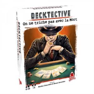 DECKTECTIVE : ON NE TRICHE...