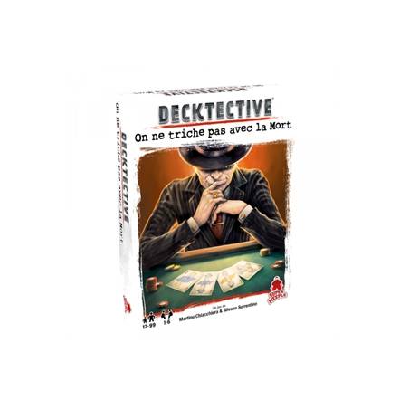DECKTECTIVE : ON NE TRICHE PAS AVEC LA MORT
