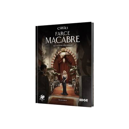 L'APPEL DE CTHULHU : LA FARCE MACABRE 