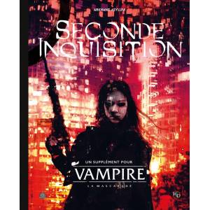 VAMPIRE LA MASCARADE V5 : LA SECONDE INQUISITIONVAMPIRE Ayez enfin ...