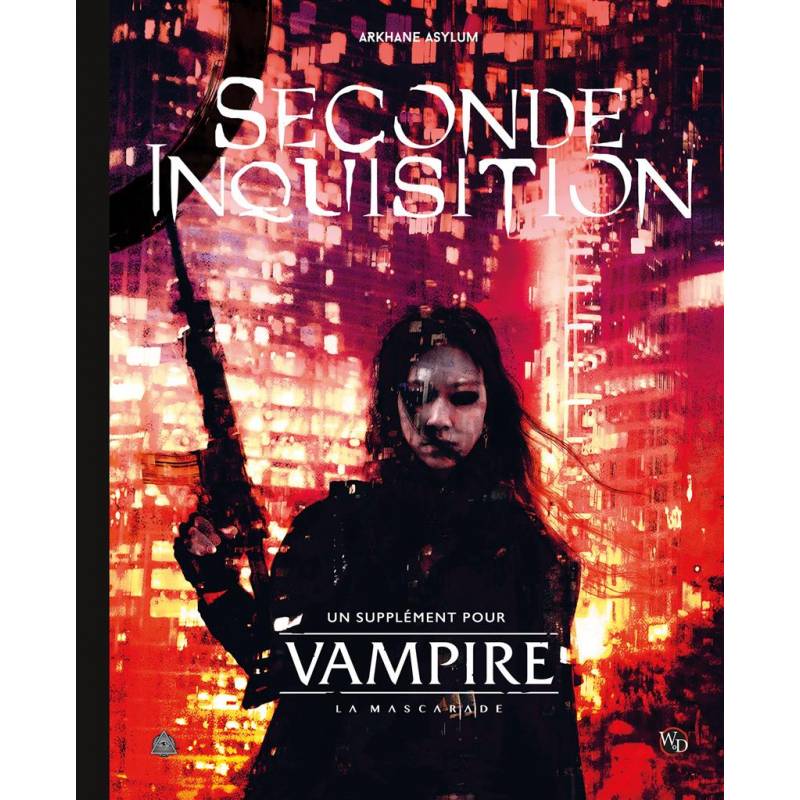VAMPIRE LA MASCARADE V5 : LA SECONDE INQUISITIONVAMPIRE Ayez enfin ...