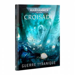 WH40K GUERRE TYRANIQUE
