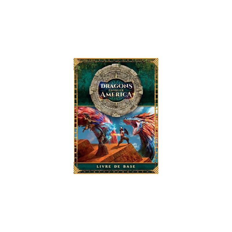 DRAGON CONQUER AMERICA : LE LIVRE DE BASEJEUX DE RÔLES Dragons Conq...
