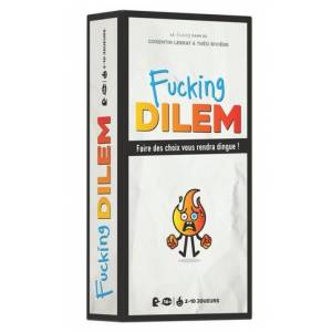 FUCKING DILEMJEUX D'AMBIANCE Le petit jeu des dilemmes impossibles