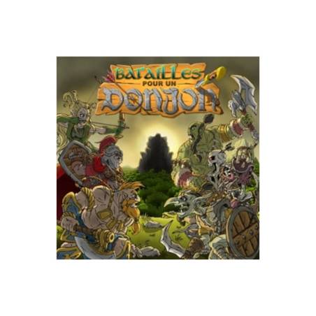 BATAILLES POUR UN DONJON JEUX DE SOCIETE Bienvenue dans la forêt de...