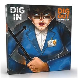 DIG YOUR WAY OUT : DIG IN