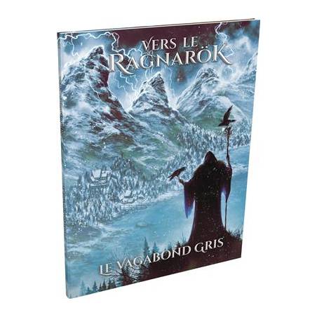 JEUX DE RÔLES VERS LE RAGNARÖK : LE VAGABOND GRIS