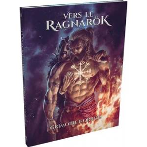 VERS LE RAGNARÖK : LE GRIMOIRE NORROISJEUX DE RÔLES CAMPAGNE POUR V...