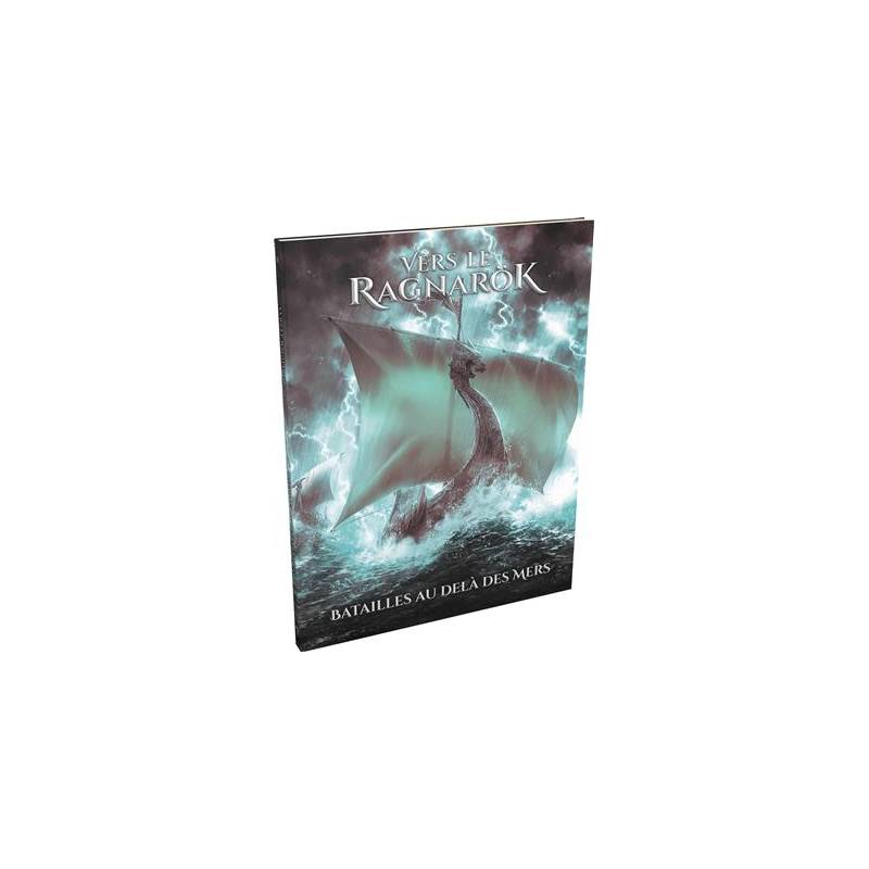 JEUX DE RÔLES VERS LE RAGNARÖK : BATAILLE AU-DELÀ DES MERS JEUX DE RÔLES VERS LE RAGNARÖK : BATAILLE AU-DELÀ DES MERS