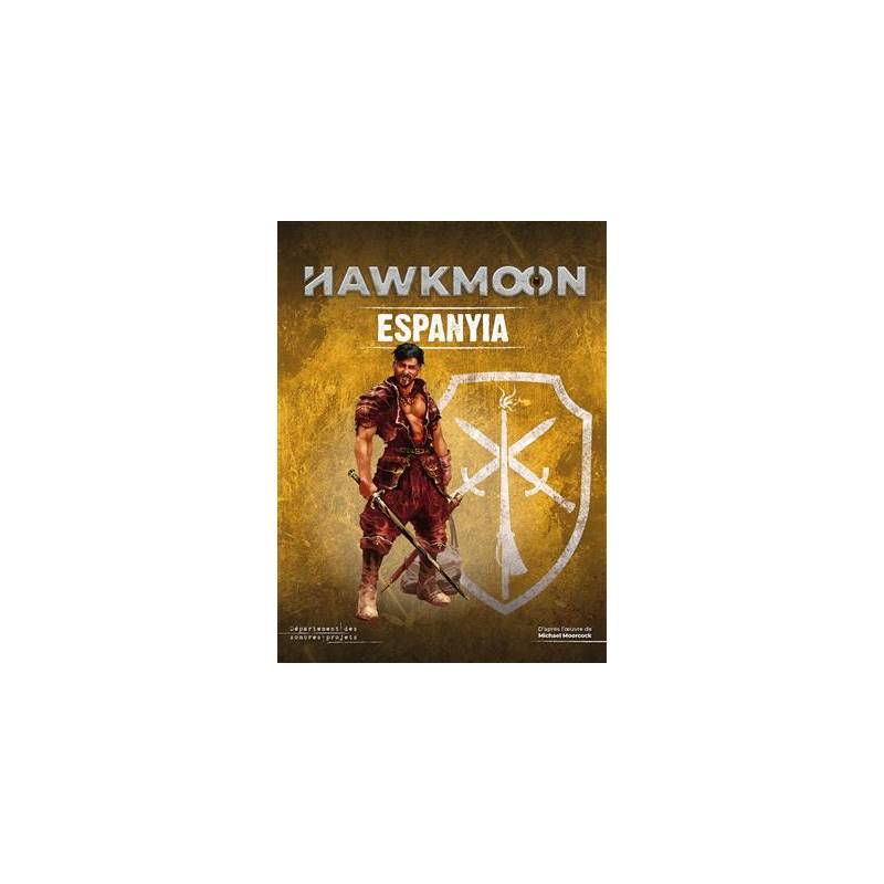 HAWKMOON ESPANYIA ACCUEIL Ce supplément vous emmène dans les provin... HAWKMOON ESPANYIA ACCUEIL Ce supplément vous emmène dans les provin...