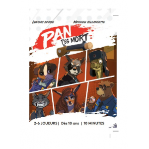 PAN T'ES MORT