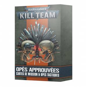 KILL TEAM : OPES APPROUVEES...