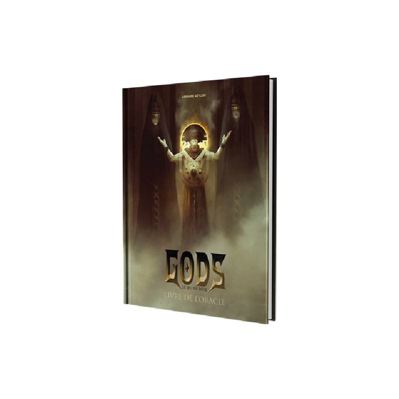 GODS : LIVRE DE L'ORACLEJEUX DE RÔLES Dans cet ouvrage, vous découv... GODS : LIVRE DE L'ORACLEJEUX DE RÔLES Dans cet ouvrage, vous découv...