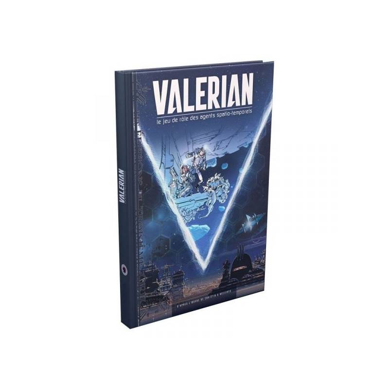 VALERIAN LIVRE DE BASE JEUX DE RÔLES Valérian et Laureline sont des... VALERIAN LIVRE DE BASE JEUX DE RÔLES Valérian et Laureline sont des...