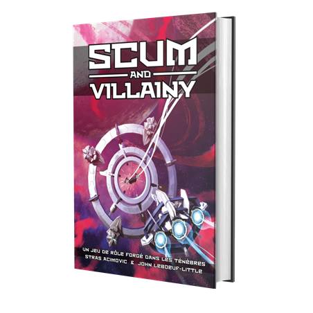 SCUM AND VILLAINY 