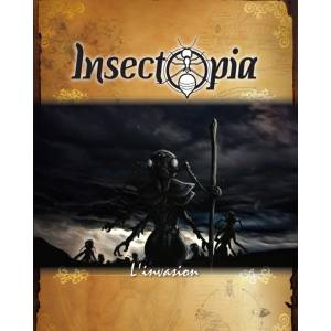 INSECTOPIA - L'INVASION