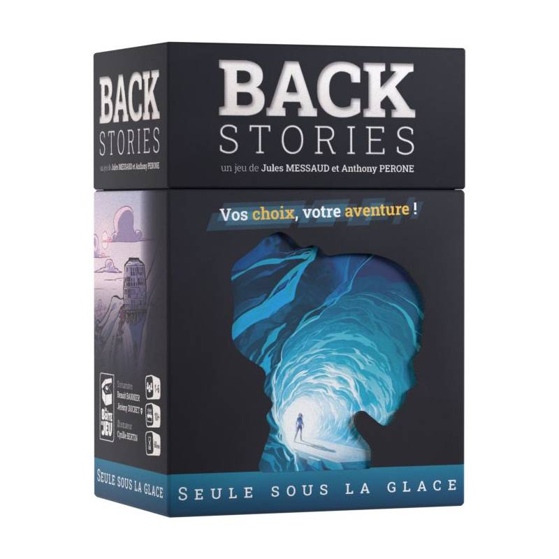 JEUX DE SOCIETE BACKSTORIES : SEULE SOUS LA GLACE