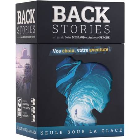 JEUX DE SOCIETE BACKSTORIES : SEULE SOUS LA GLACE