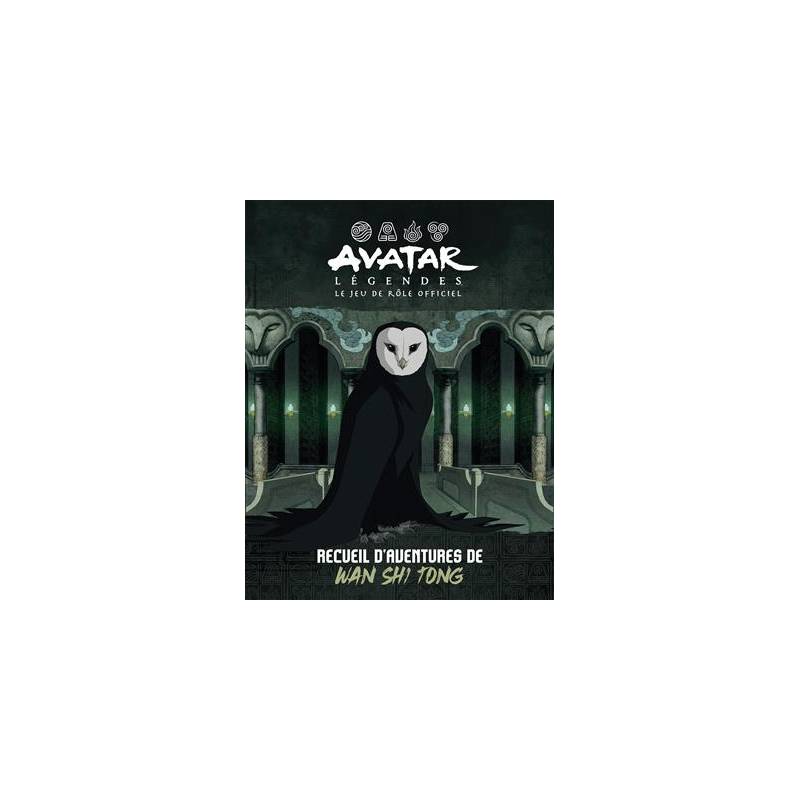 AVATAR LEGENDES : WAN SHI TONGJEUX DE RÔLES Une compilation passion... AVATAR LEGENDES : WAN SHI TONGJEUX DE RÔLES Une compilation passion...