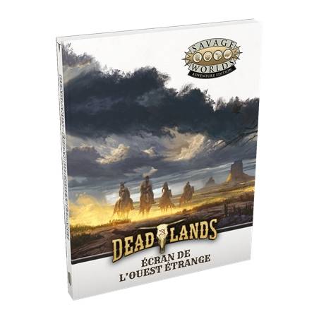 DEADLANDS : ECRAN DE L'OUEST ETRANGE