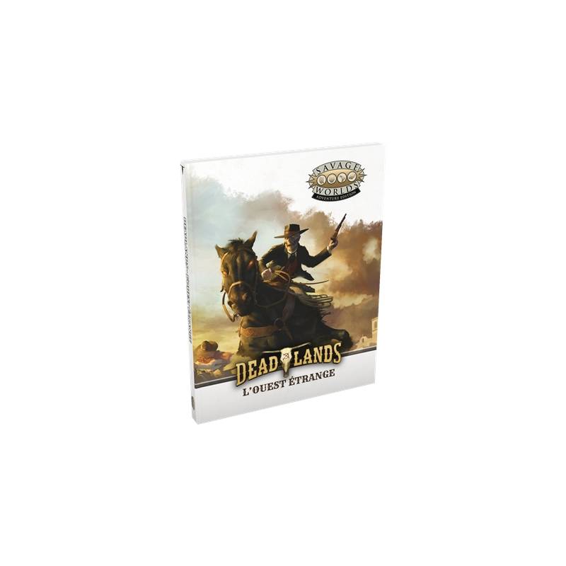 DEADLANDS : LIVRE DE BASEJEUX DE RÔLES Deadlands est le premier jeu...