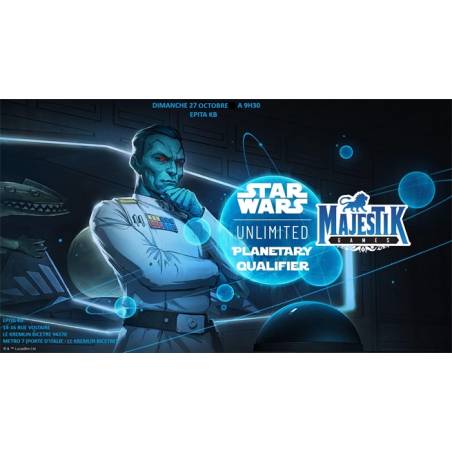 PLANETARY STAR WARS UNLIMITED DIMANCHE 27 OCTOBRE A 9H30EVENEMENTS ...