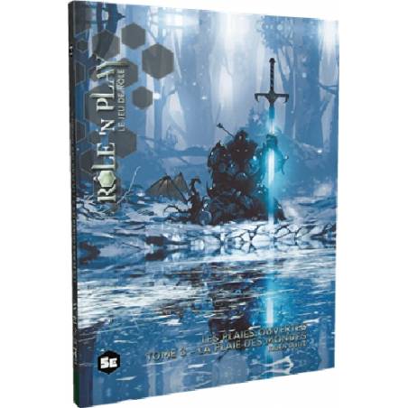 ROLE N'PLAY PLAIES OUVERTES TOME 3 LA PLAIE DES MONDES