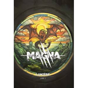 MAGNA : LUMIEREJEUX DE RÔLES Troisieme livre de Magna