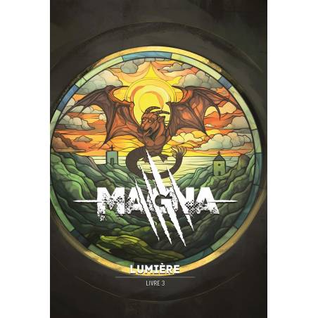 MAGNA : LUMIEREJEUX DE RÔLES Troisieme livre de Magna