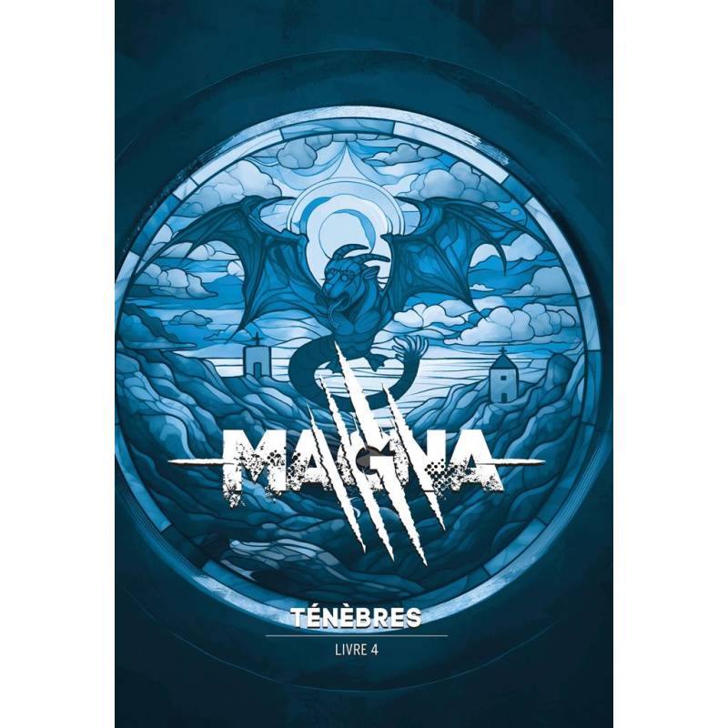 MAGNA : TENEBRESJEUX DE RÔLES Quatrieme livre de Magna MAGNA : TENEBRESJEUX DE RÔLES Quatrieme livre de Magna