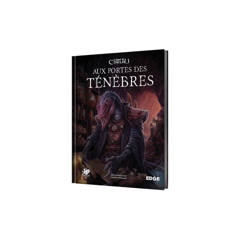 L'APPEL DE CTHULHU : AUX PORTES DES TENEBRESAPPEL DE CTHULHU Cinq s...