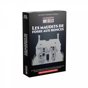 JEUX D'ENQUETE SOUS SCELLES - LES MAUDITS DE FOSSE-AUX-RONCES