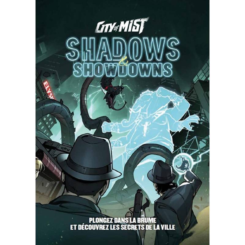 CITY OF MIST - SHADOWS & SHOWDOWNSJEUX DE RÔLES EXTENTION NECESSITE... CITY OF MIST - SHADOWS & SHOWDOWNSJEUX DE RÔLES EXTENTION NECESSITE...