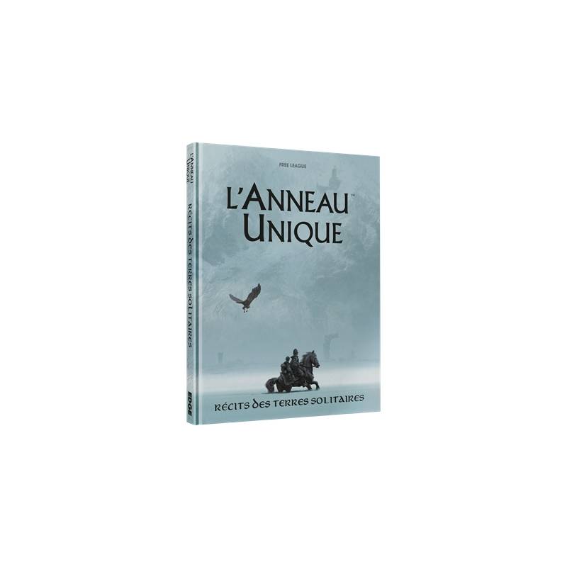 L'ANNEAU UNIQUE JDR RECITS DES TERRES SOLITAIRES JEUX DE RÔLES Réci...