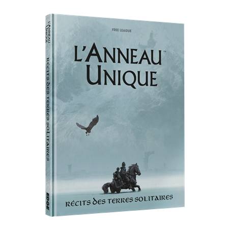 L'ANNEAU UNIQUE JDR RECITS DES TERRES SOLITAIRES JEUX DE RÔLES Réci...