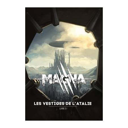 MAGNA LES VESTIGES DE L'ARALIE TOME 5ACCUEIL TOME 5 DE MAGNA