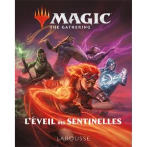 MAGIC THE GATHERING - L'EVEIL DES SENTINELLES