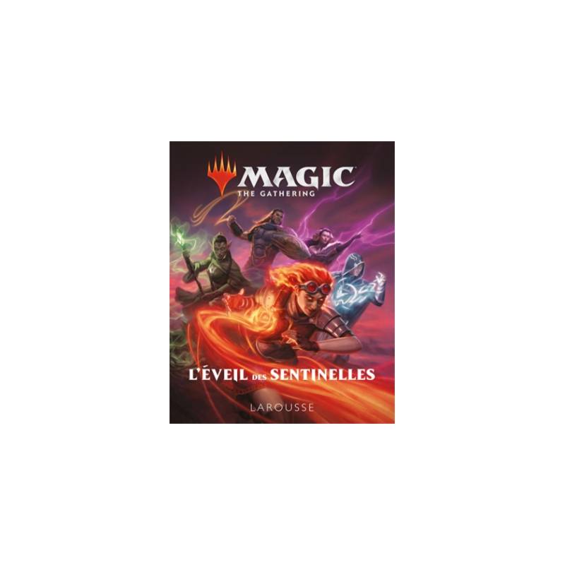 MAGIC THE GATHERING - L'EVEIL DES SENTINELLES MAGIC THE GATHERING - L'EVEIL DES SENTINELLES
