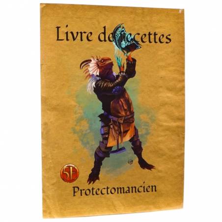 LIVRE DE RECETTES - PROTECTOMANCIENHEROIC FANTASY Ce livret est une...