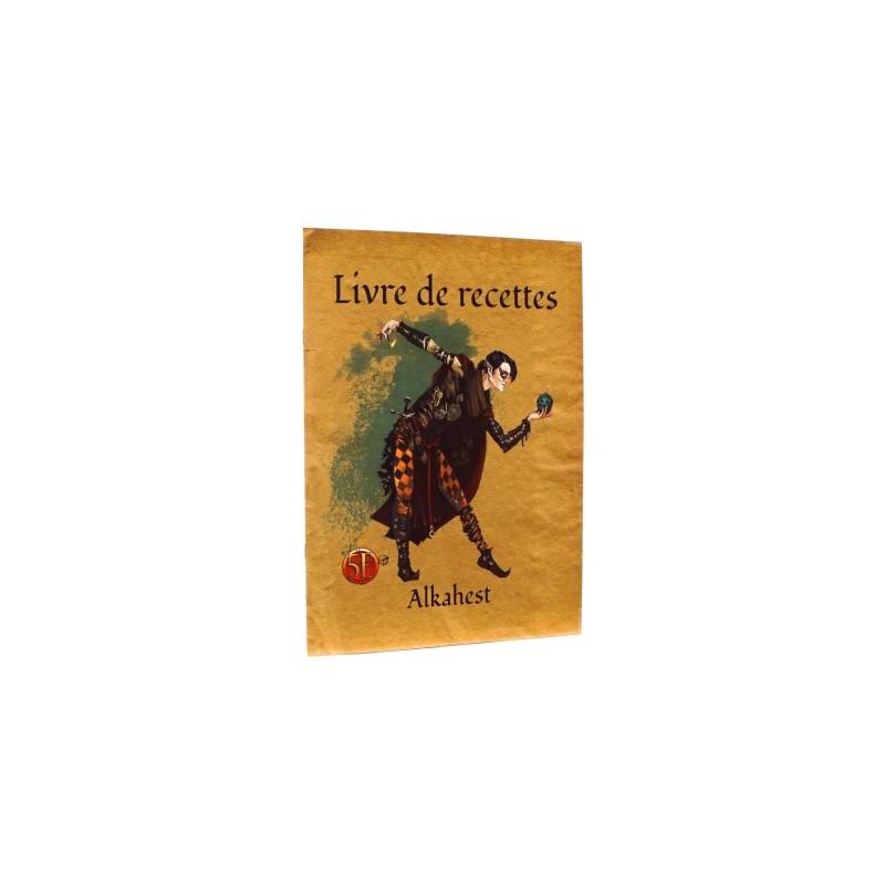 LIVRE DE RECETTES - ALKAHESTACCUEIL Ce livret est une aide de jeu r...